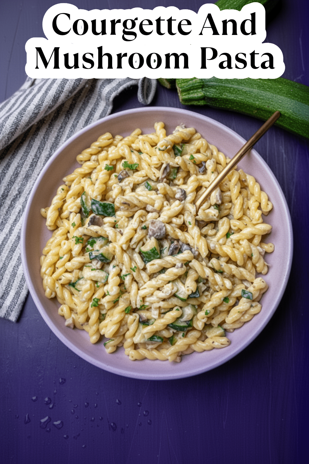 Crispy Courgette and Mushroom Pasta Recipe for Quick Dinners 1 courgette and mushroom pasta