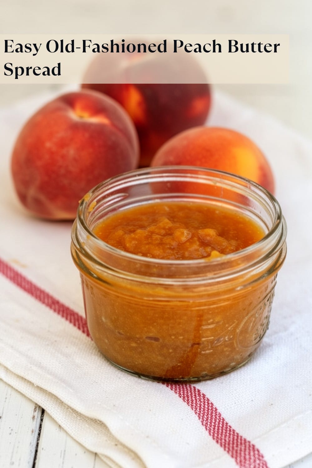 old-fashioned peach butter