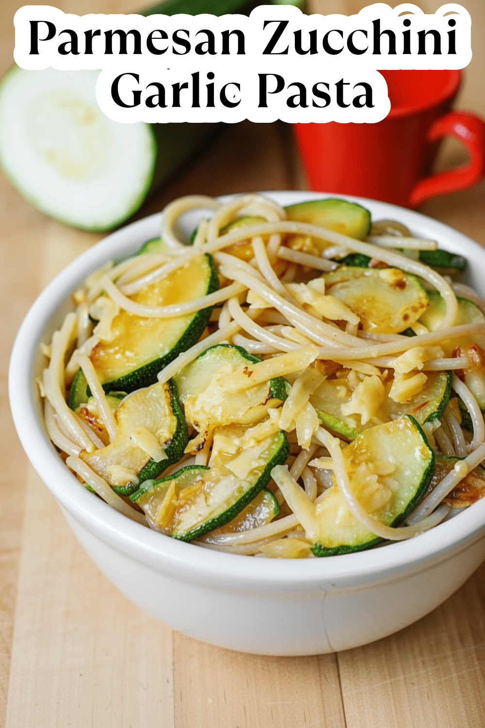 parmesan zucchini garlic pasta